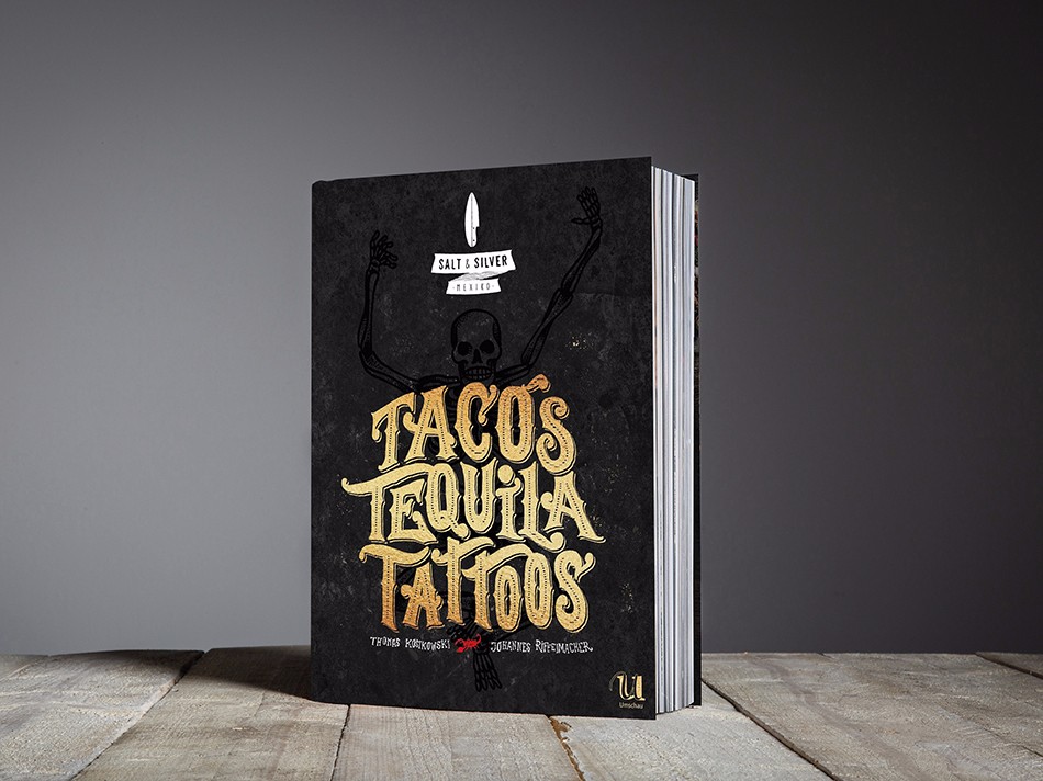 Salt And Silver Mexiko Tacos Tequilla Tattoos 00 3421