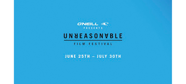 O'Neill Unreasonable Surf Film Festival